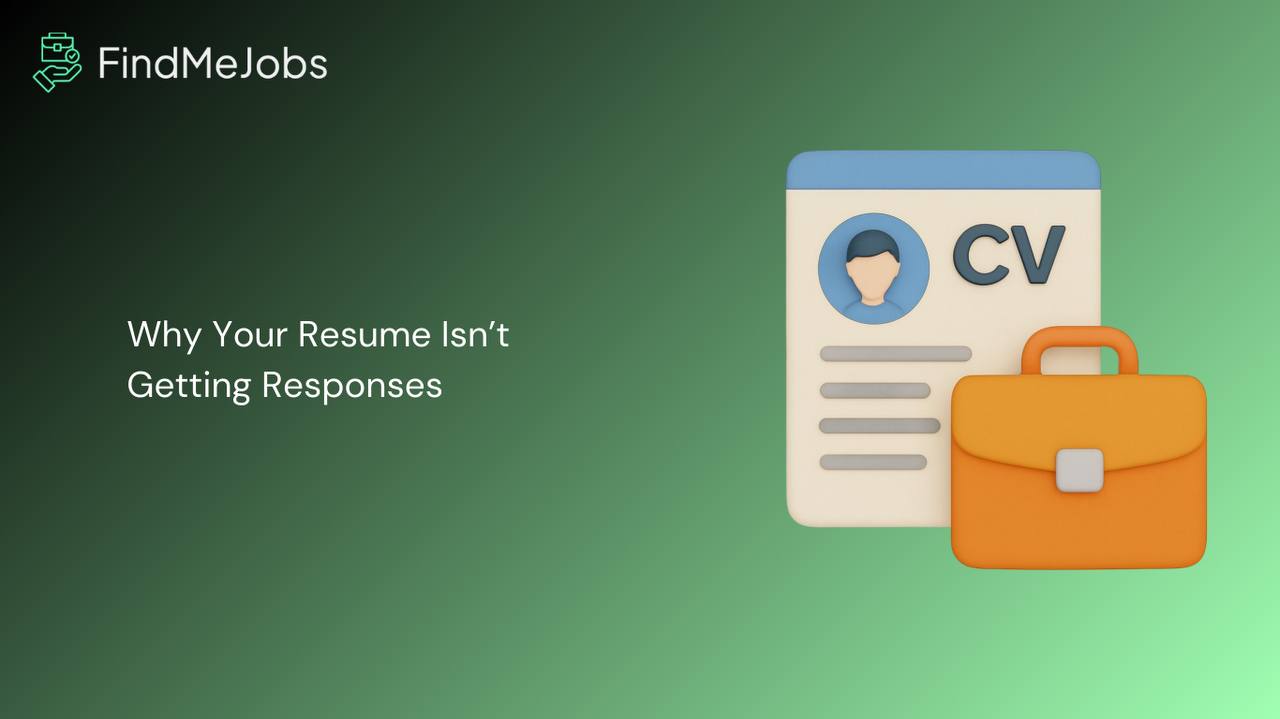 Why Your Resume Isn't Getting Responses